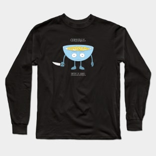 Cereal Killer Long Sleeve T-Shirt